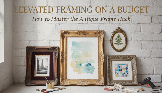Elevated Framing on a Budget: How to Master the Antique Frame Hack