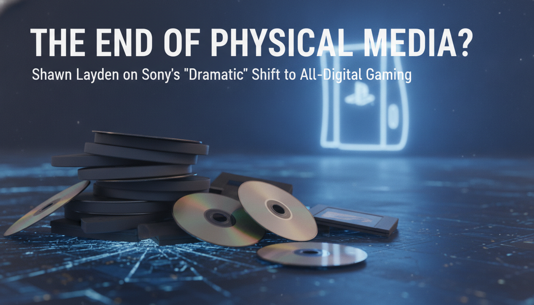 The End of Physical Media? Shawn Layden on Sony’s "Dramatic" Shift to All-Digital Gaming