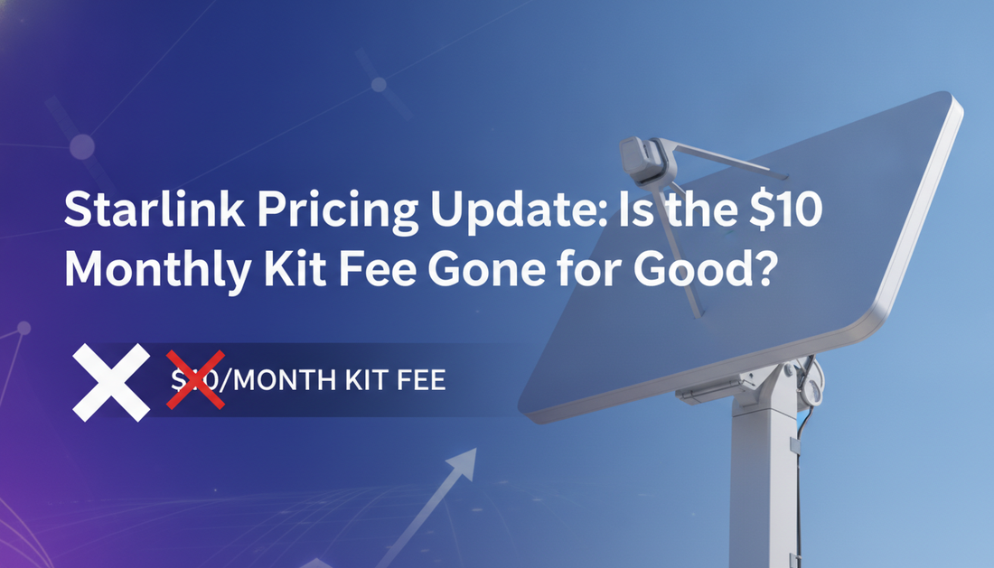 Starlink Pricing Update: Is the $10 Monthly Kit Fee Gone for Good?