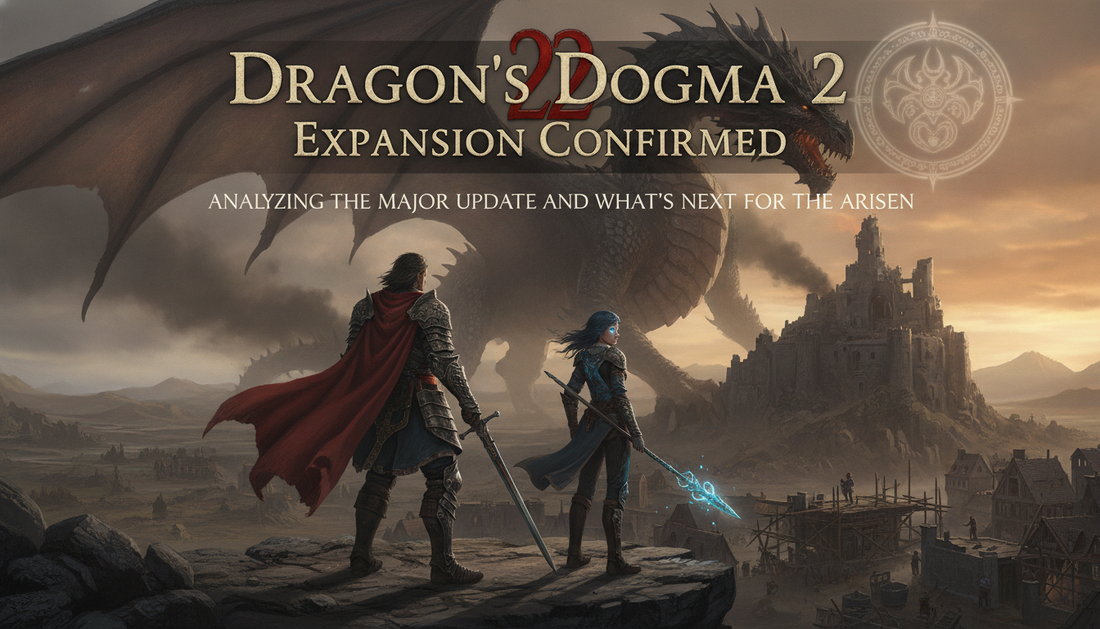Dragon’s Dogma 2 Expansion Confirmed: Analyzing the Major Update and What’s Next for the Arisen