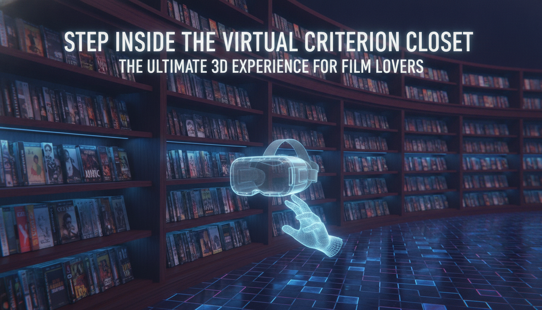 Step Inside the Virtual Criterion Closet: The Ultimate 3D Experience for Film Lovers