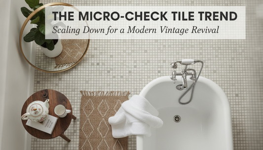 The Micro-Check Tile Trend: Why Designers are Scaling Down for a Modern Vintage Revival