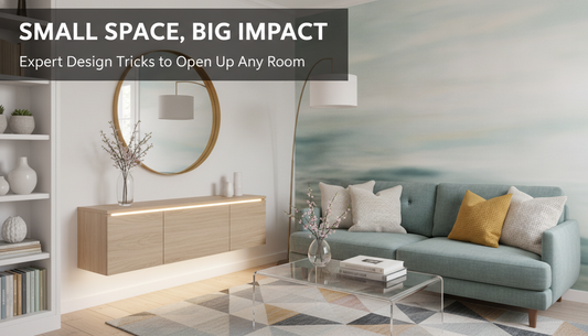 Small Space, Big Impact: Expert Design Tricks to Open Up Any Room