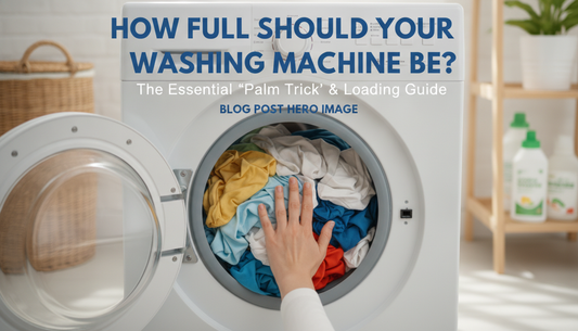 How Full Should Your Washing Machine Be? The Essential "Palm Trick" and Loading Guide