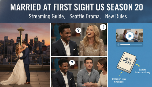 How to Watch Married at First Sight US Season 20: Streaming Guide, Seattle Drama, and New Rules