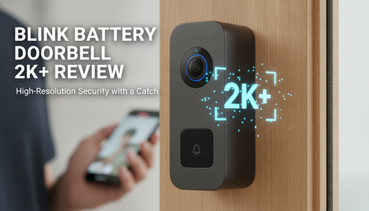 Blink Battery Doorbell 2K+ Review: High-Resolution Security with a Catch